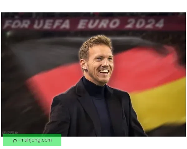 德国队主帅纳格尔斯曼宣布将于2026世界杯后辞去国家队主帅职务